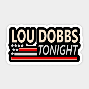 lou dobbs Sticker